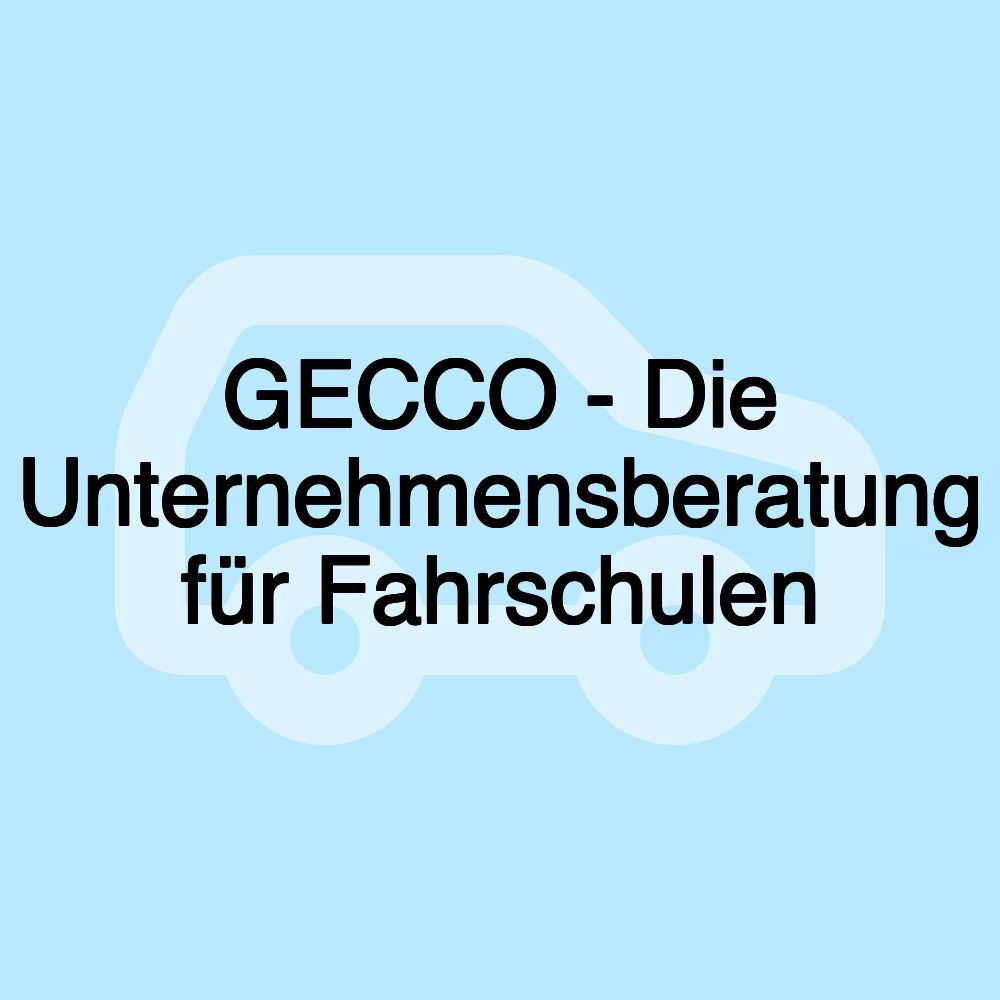 GECCO - Die Unternehmensberatung für Fahrschulen