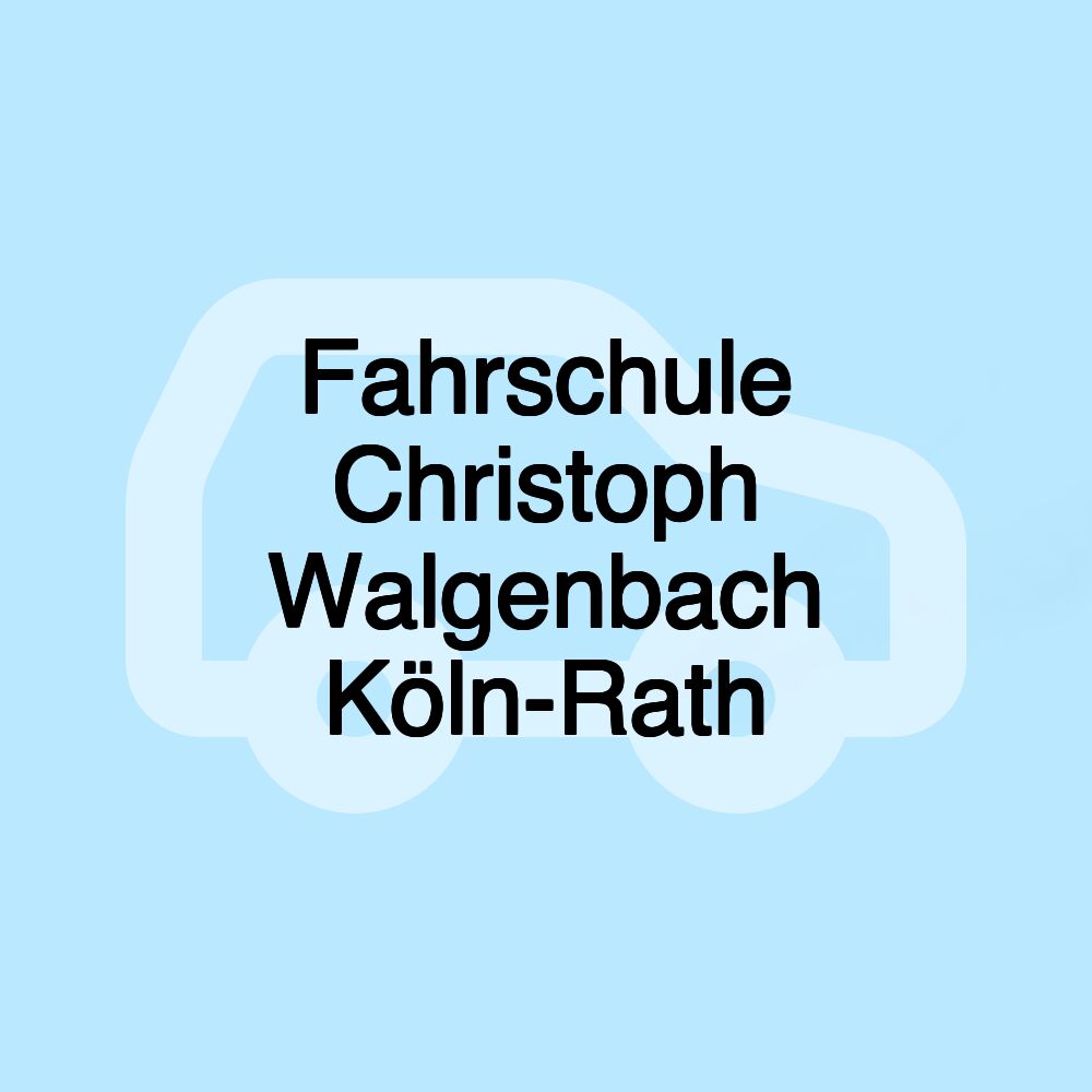 Fahrschule Christoph Walgenbach Köln-Rath