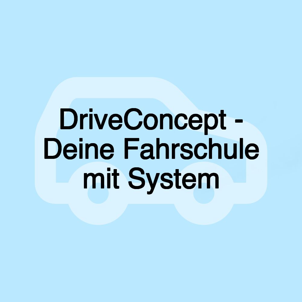 DriveConcept - Deine Fahrschule mit System