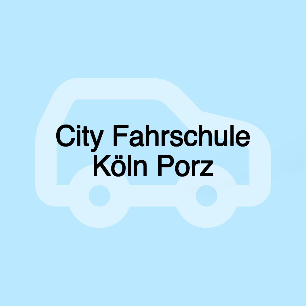 City Fahrschule Köln Porz