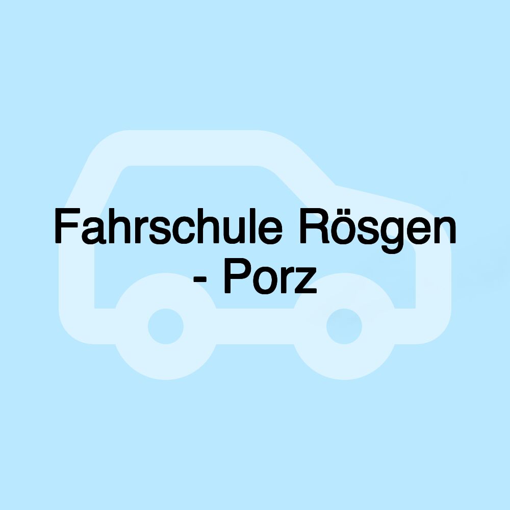 Fahrschule Rösgen - Porz