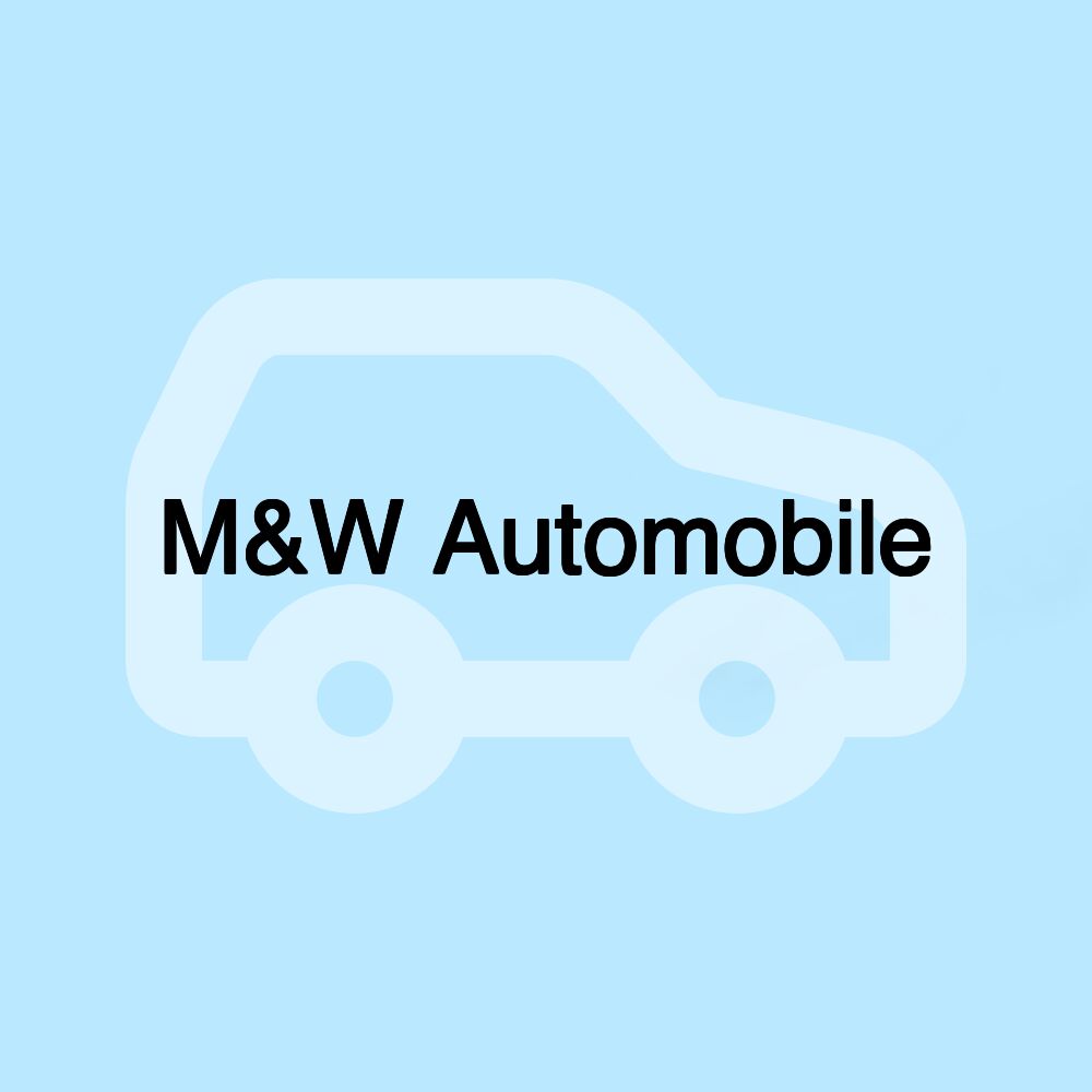 M&W Automobile