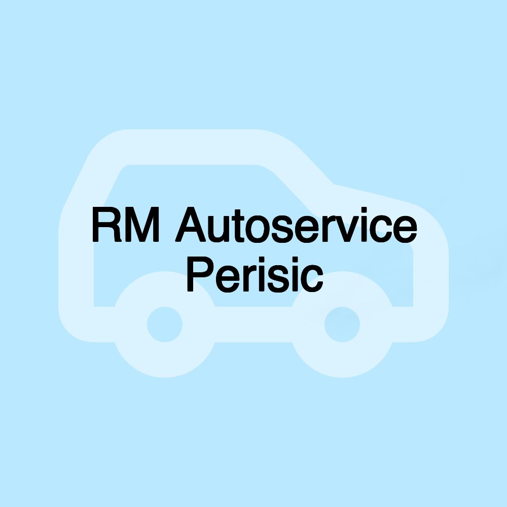 RM Autoservice Perisic