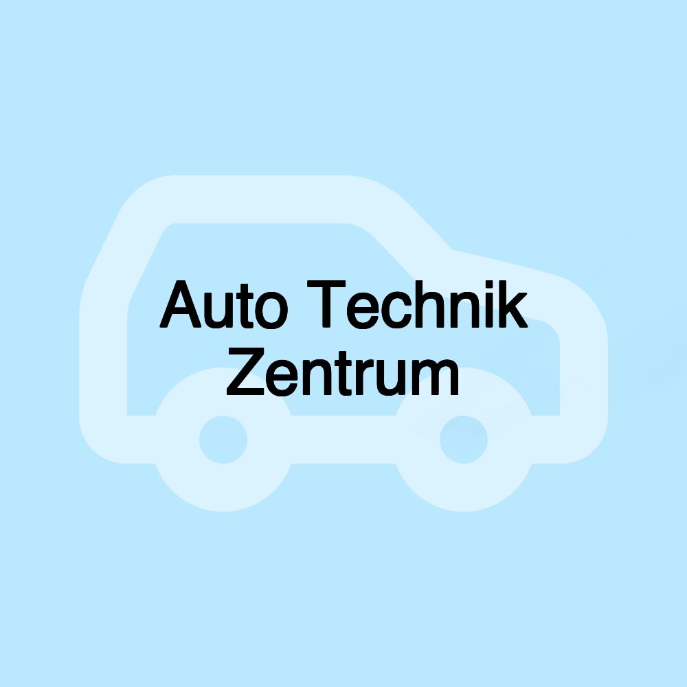 Auto Technik Zentrum