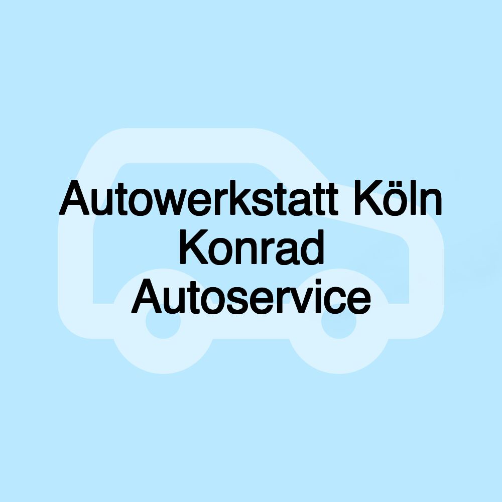 Autowerkstatt Köln Konrad Autoservice