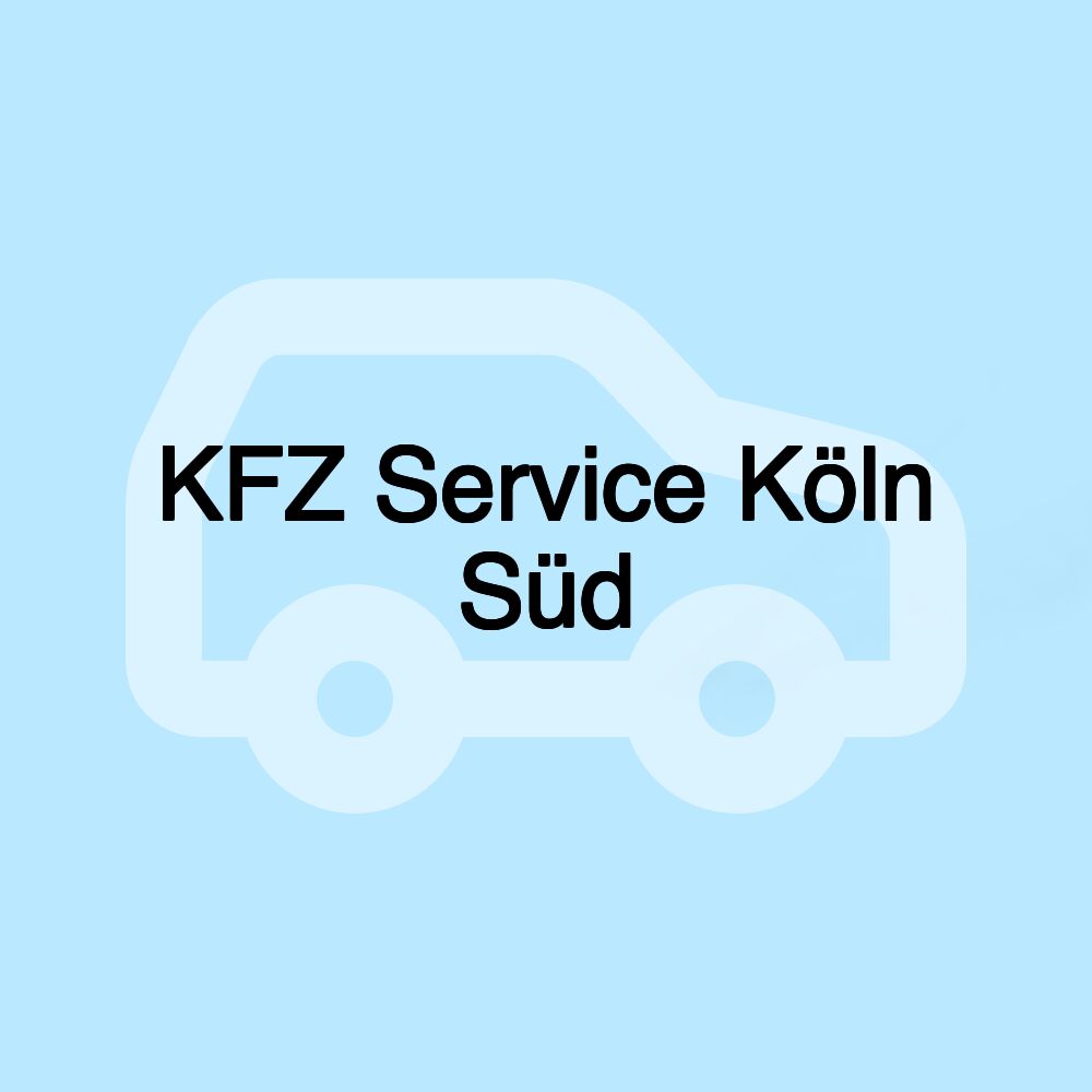 KFZ Service Köln Süd