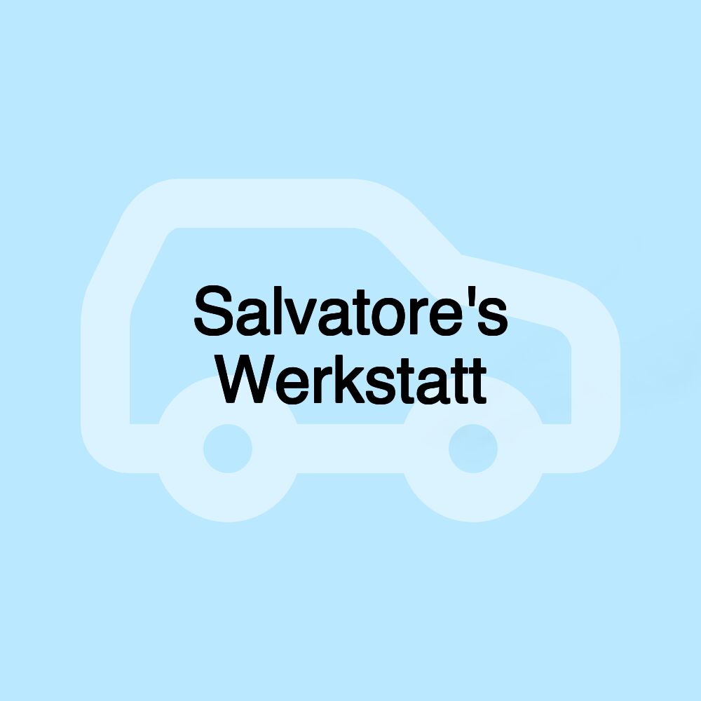 Salvatore's Werkstatt