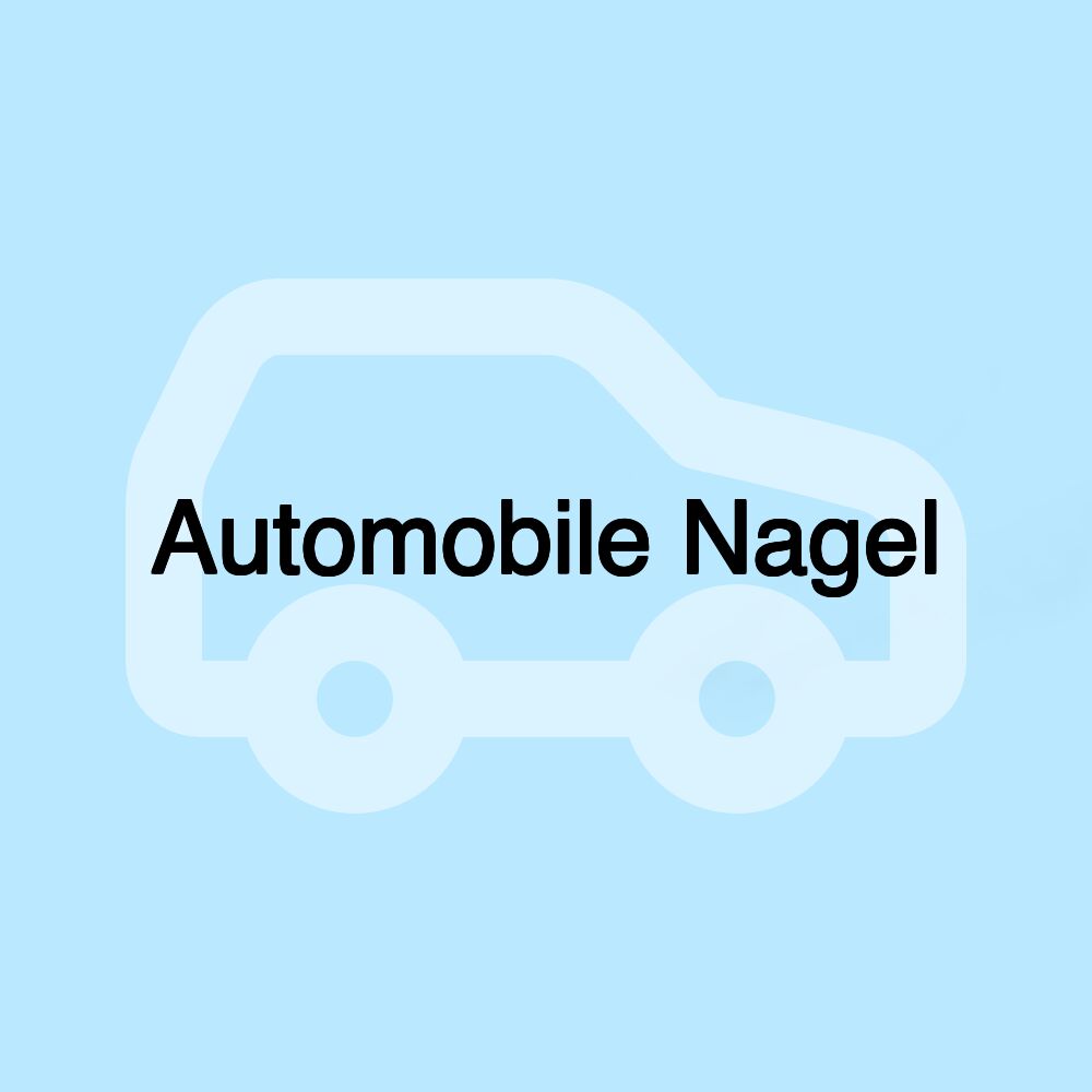 Automobile Nagel