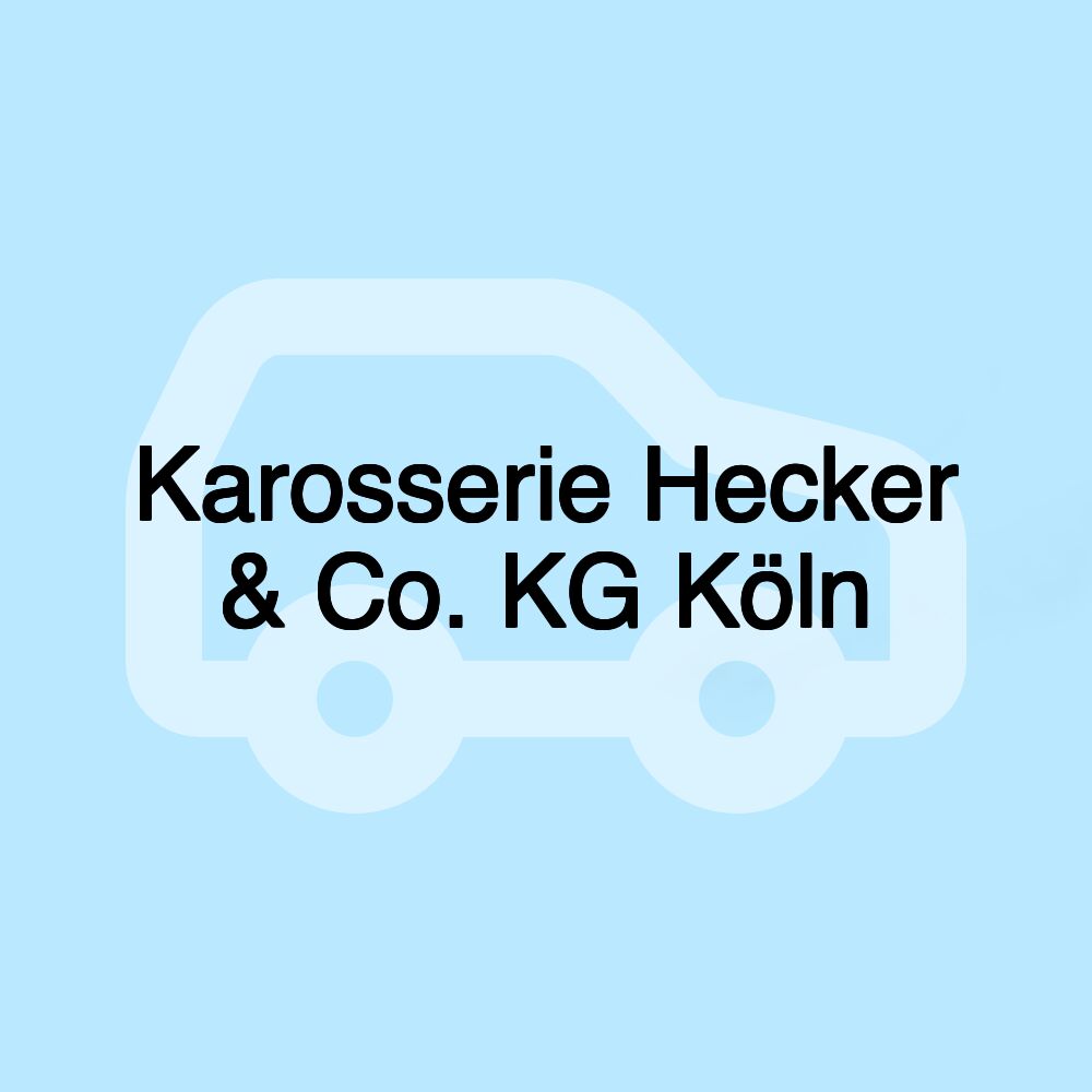 Karosserie Hecker & Co. KG Köln