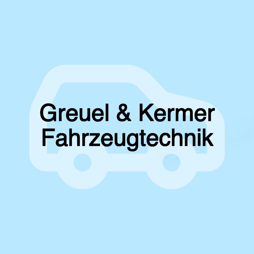 Greuel & Kermer Fahrzeugtechnik