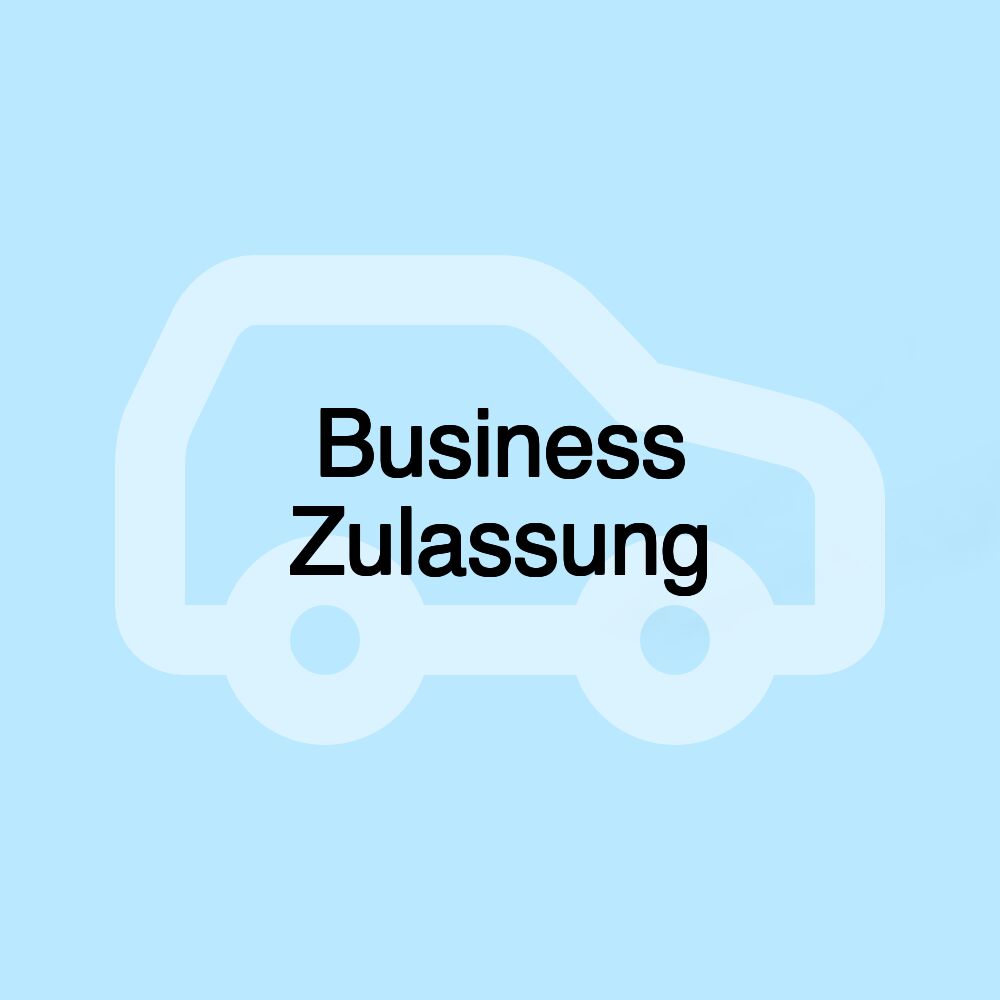 Business Zulassung