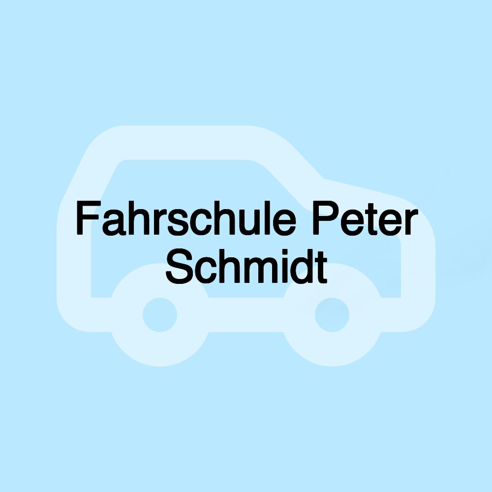 Fahrschule Peter Schmidt