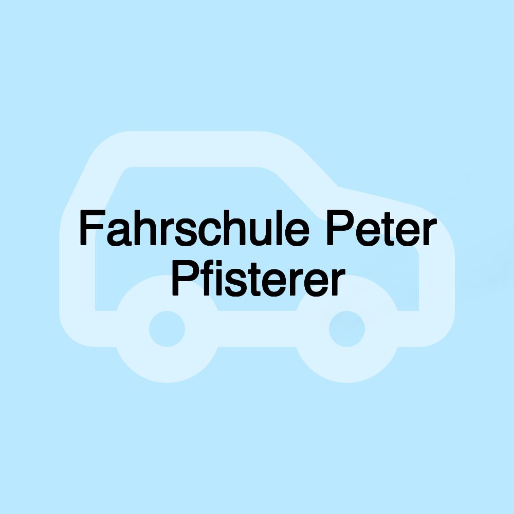 Fahrschule Peter Pfisterer