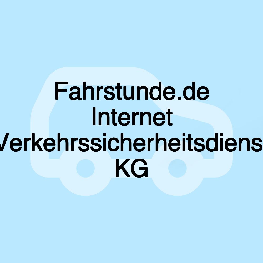 Fahrstunde.de Internet Verkehrssicherheitsdienst KG