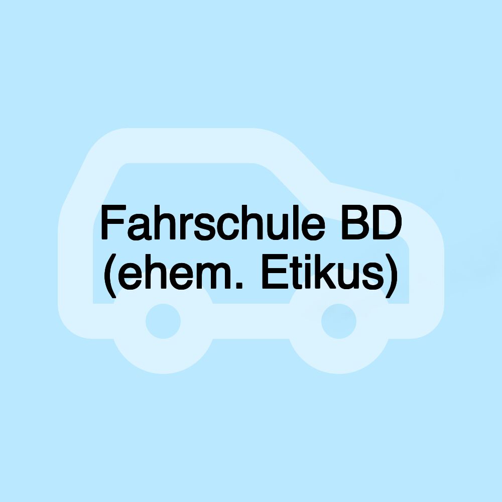 Fahrschule BD (ehem. Etikus)