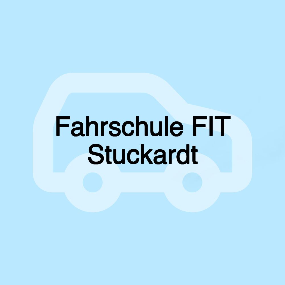 Fahrschule FIT Stuckardt