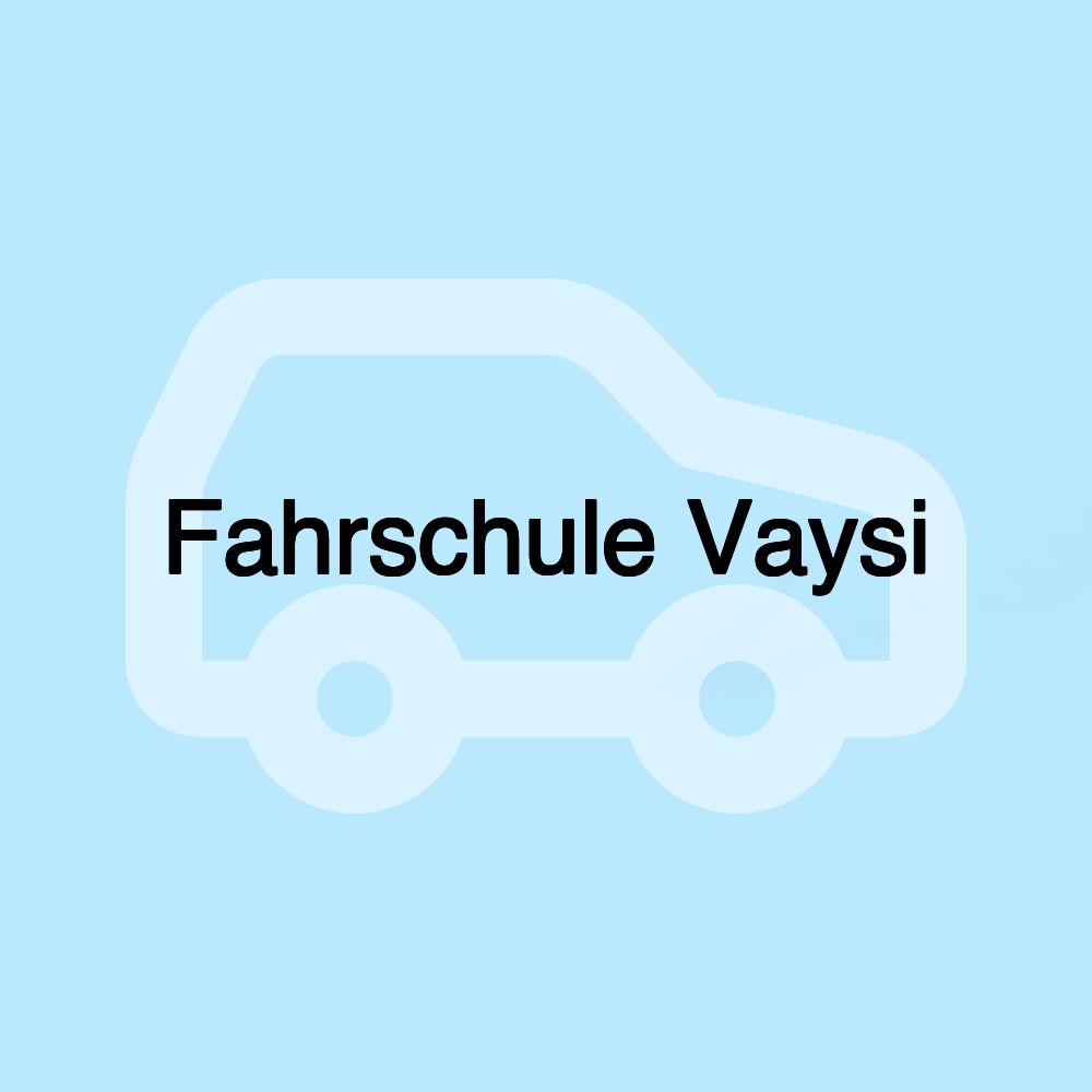 Fahrschule Vaysi