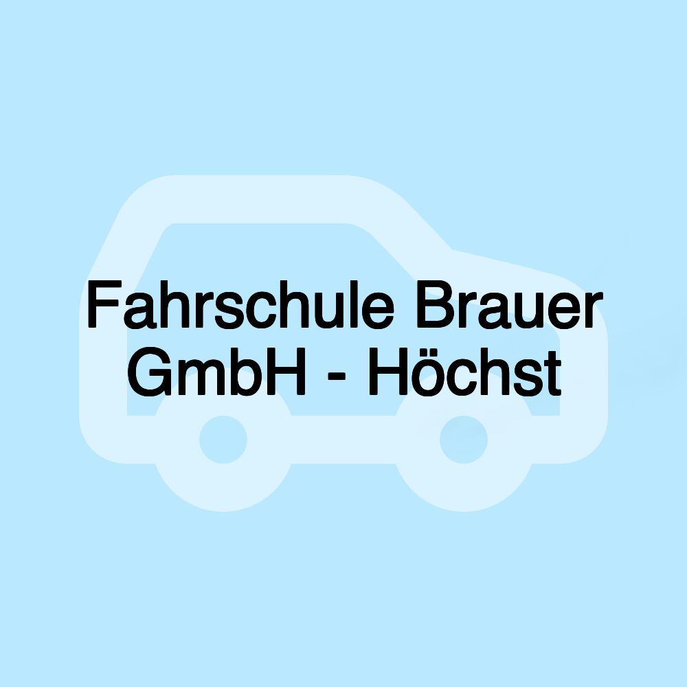 Fahrschule Brauer GmbH - Höchst