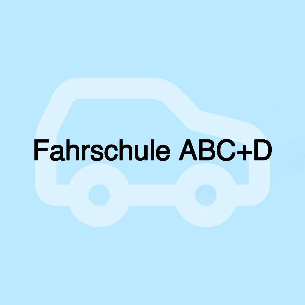 Fahrschule ABC+D