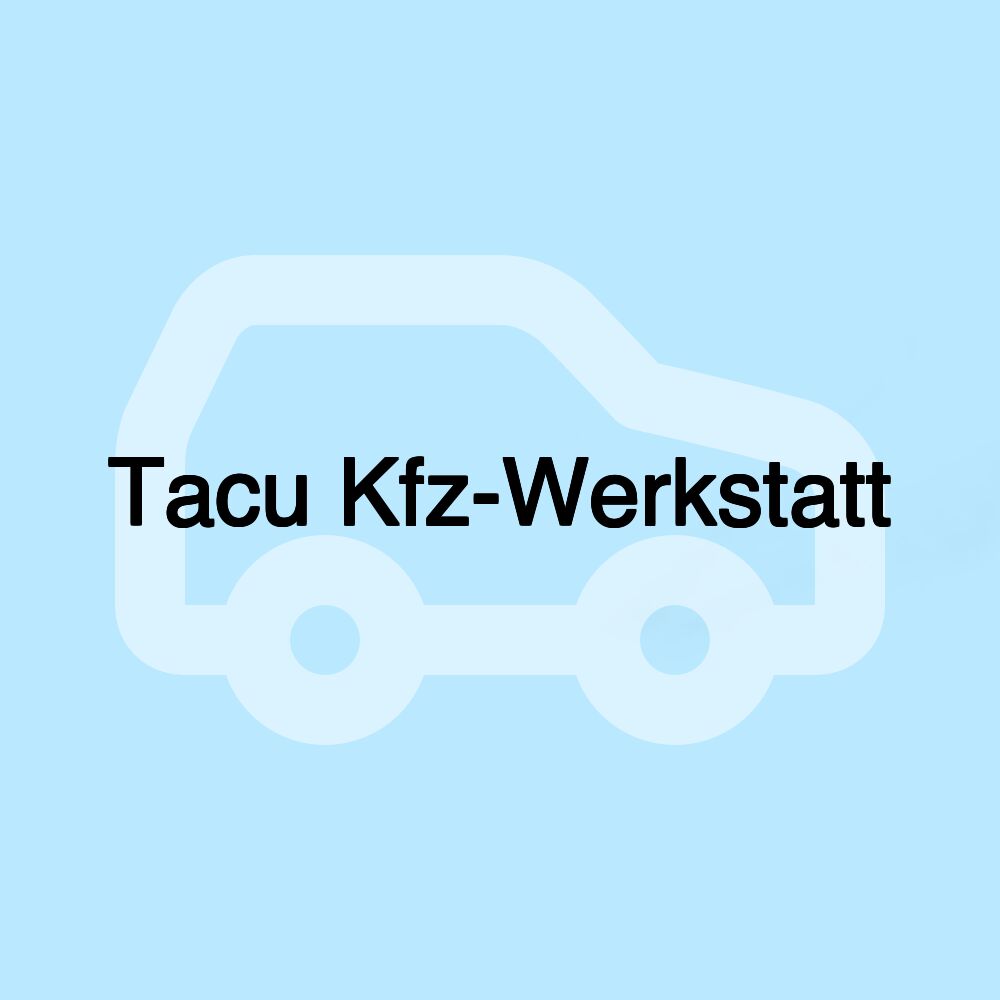 Tacu Kfz-Werkstatt