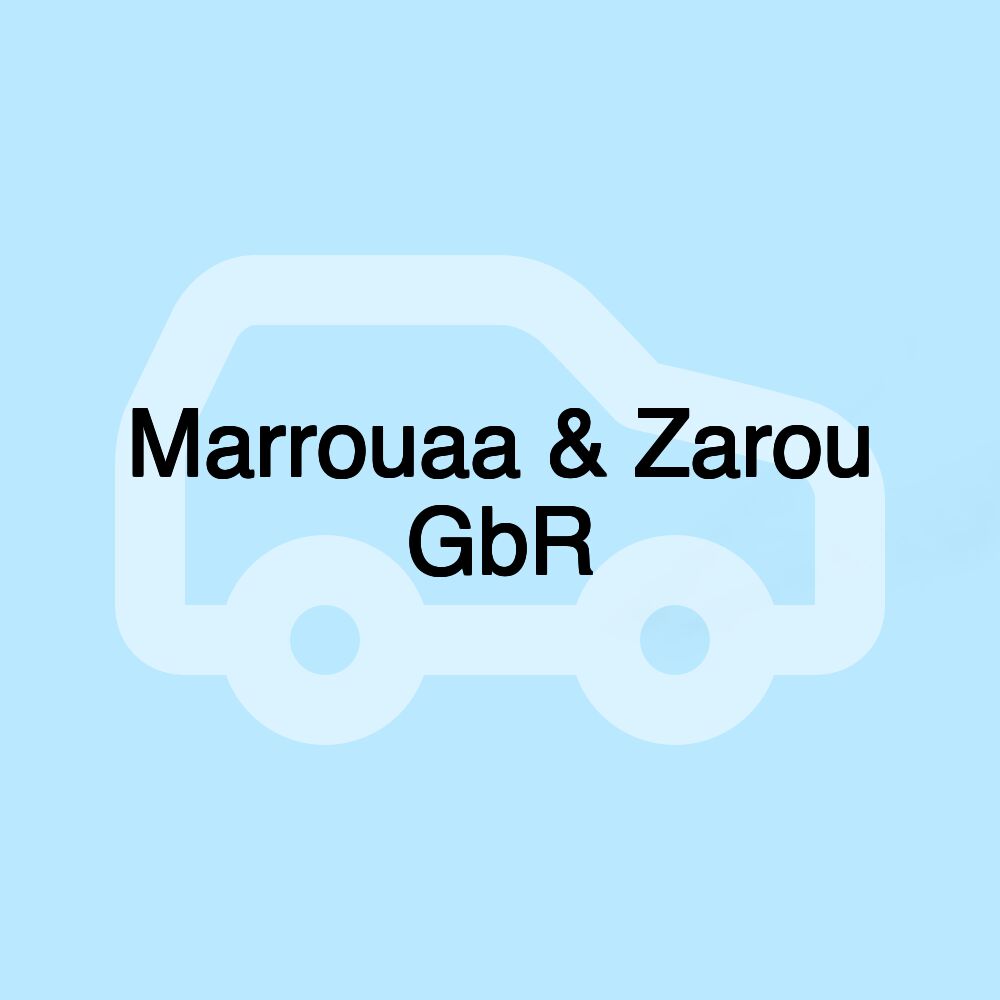 Marrouaa & Zarou GbR