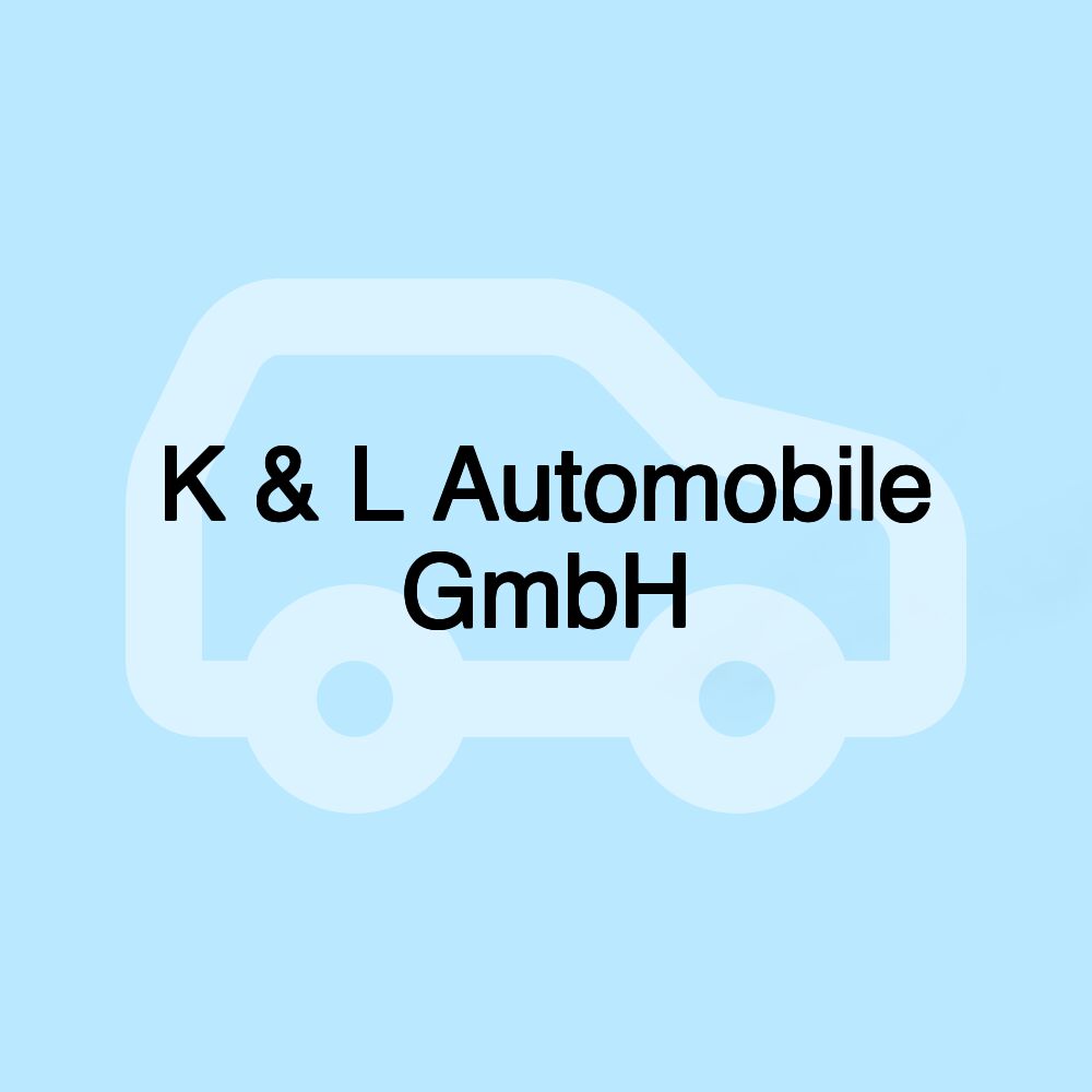 K & L Automobile GmbH