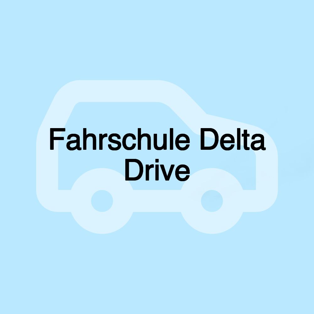 Fahrschule Delta Drive