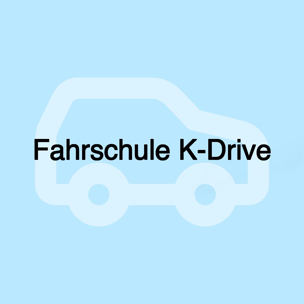 Fahrschule K-Drive