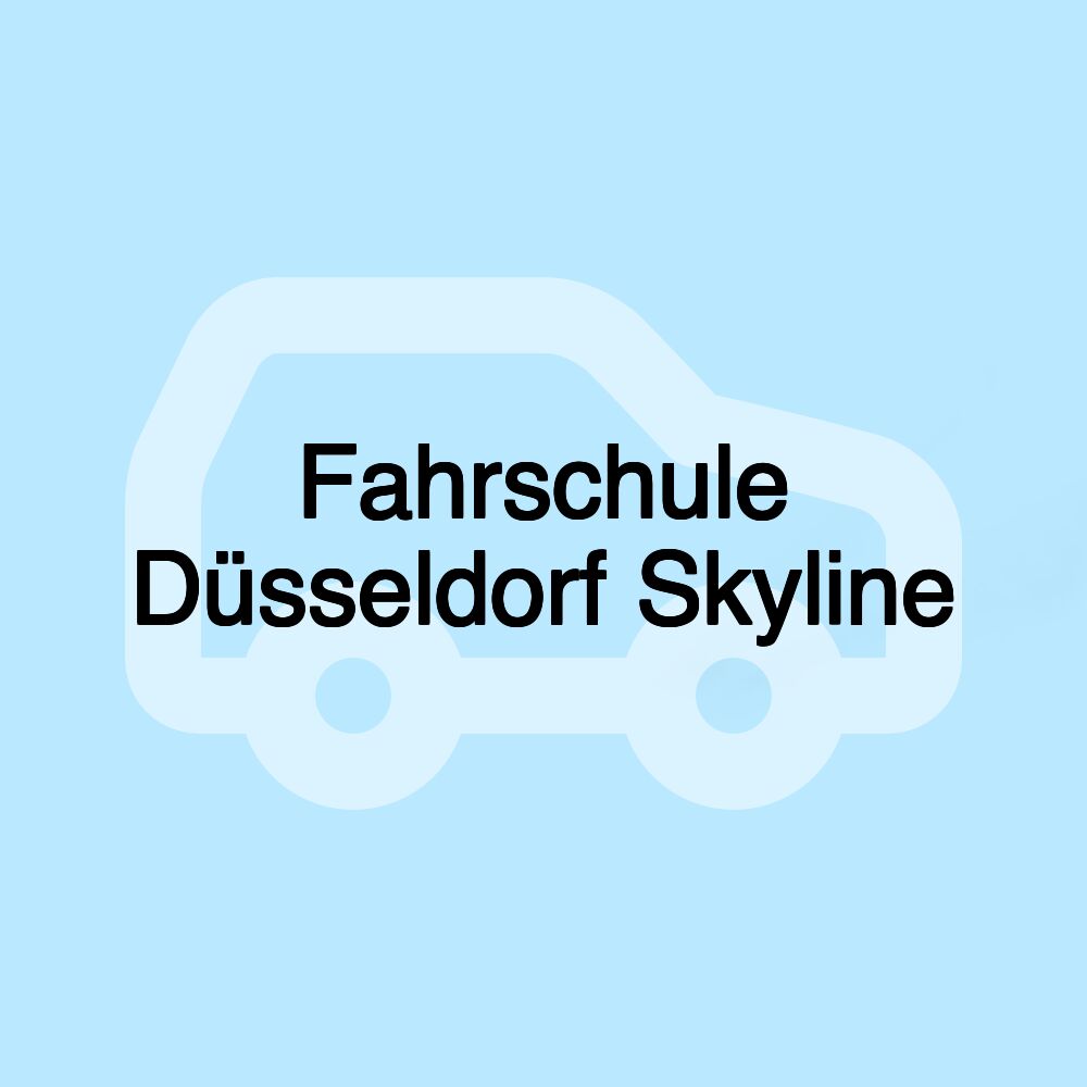 Fahrschule Düsseldorf Skyline