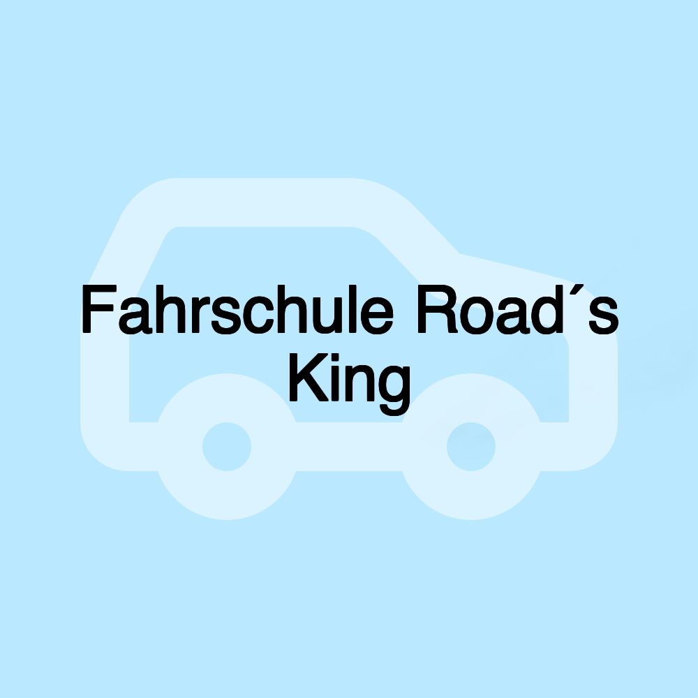 Fahrschule Road´s King