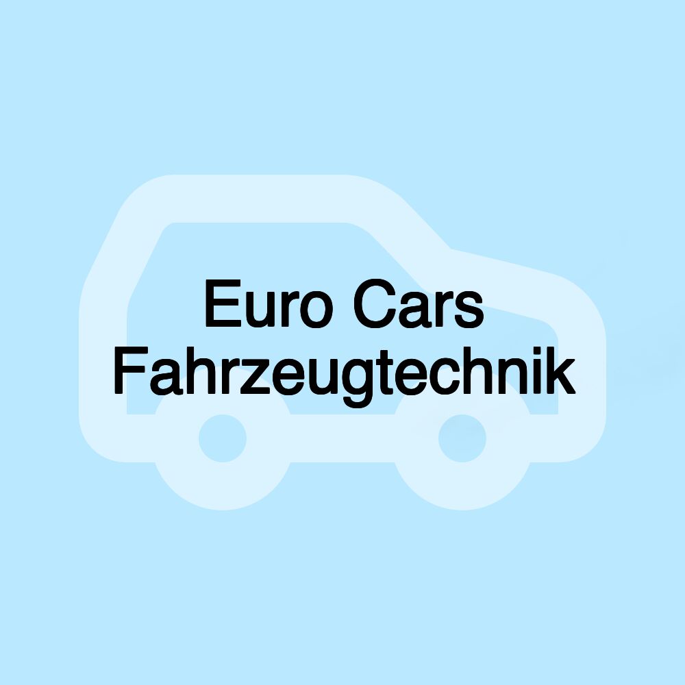 Euro Cars Fahrzeugtechnik