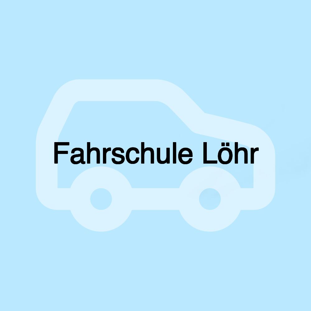 Fahrschule Löhr