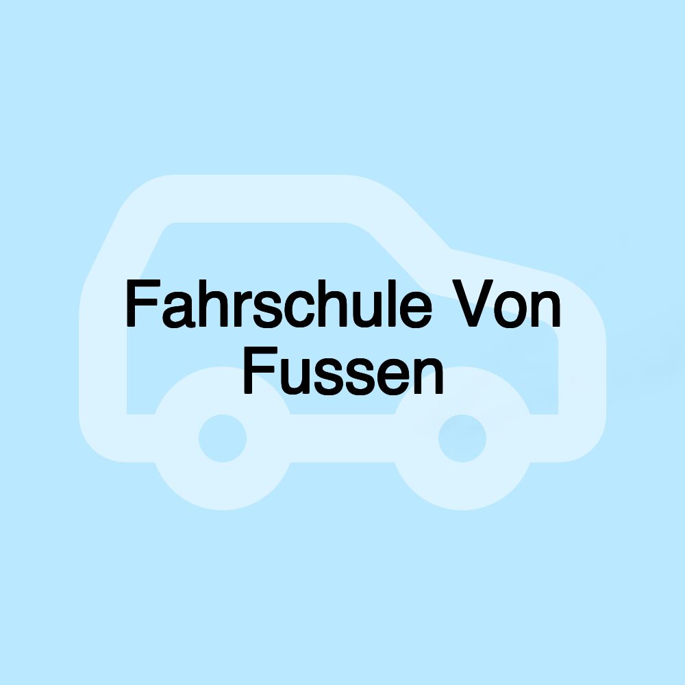 Fahrschule Von Fussen