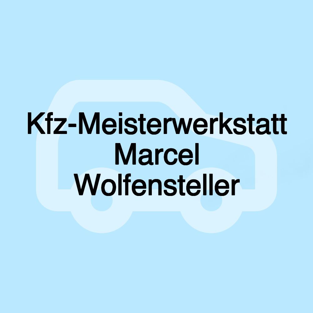 Kfz-Meisterwerkstatt Marcel Wolfensteller