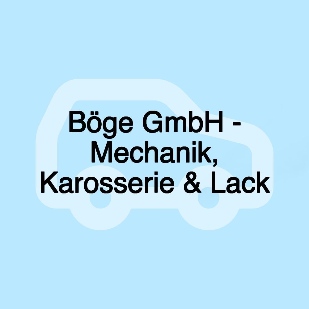 Böge GmbH - Mechanik, Karosserie & Lack