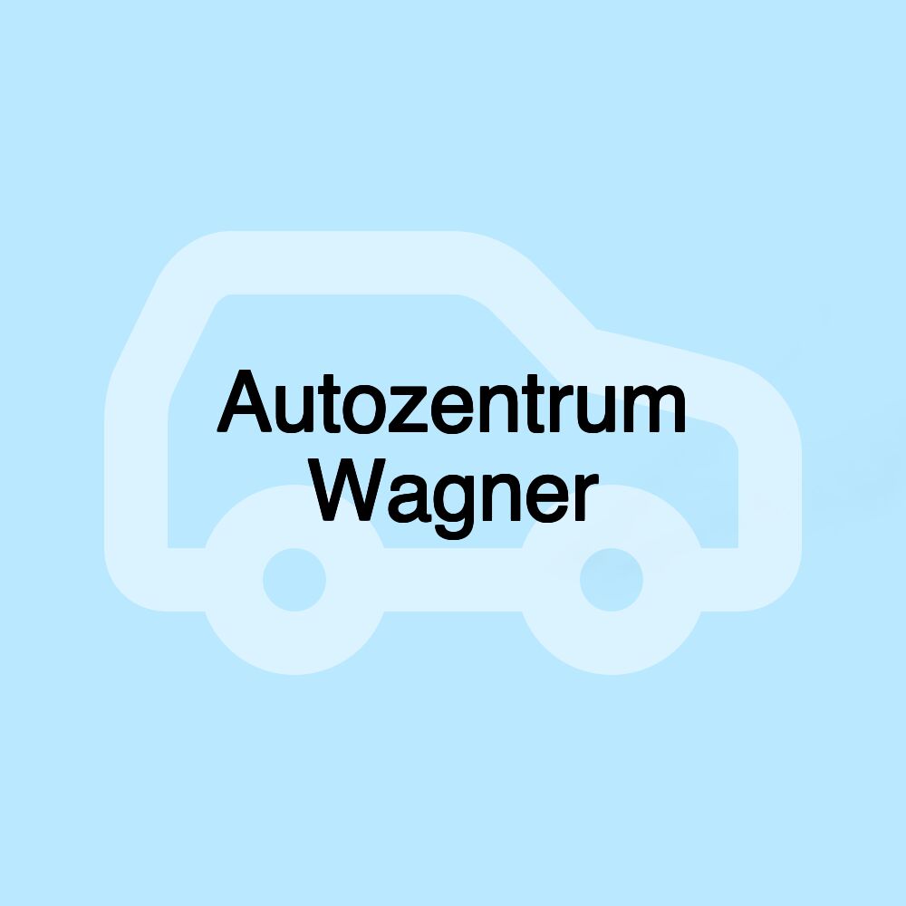 Autozentrum Wagner