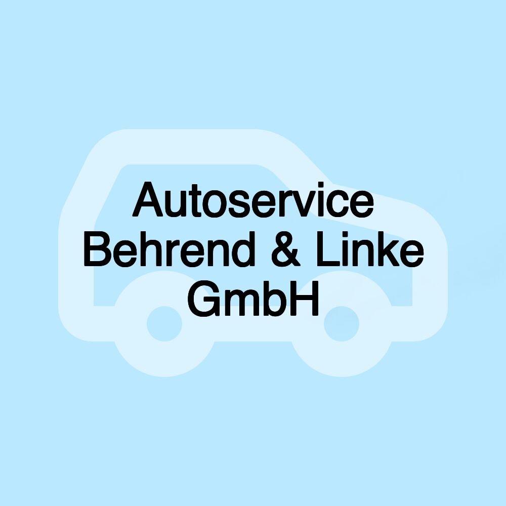 Autoservice Behrend & Linke GmbH