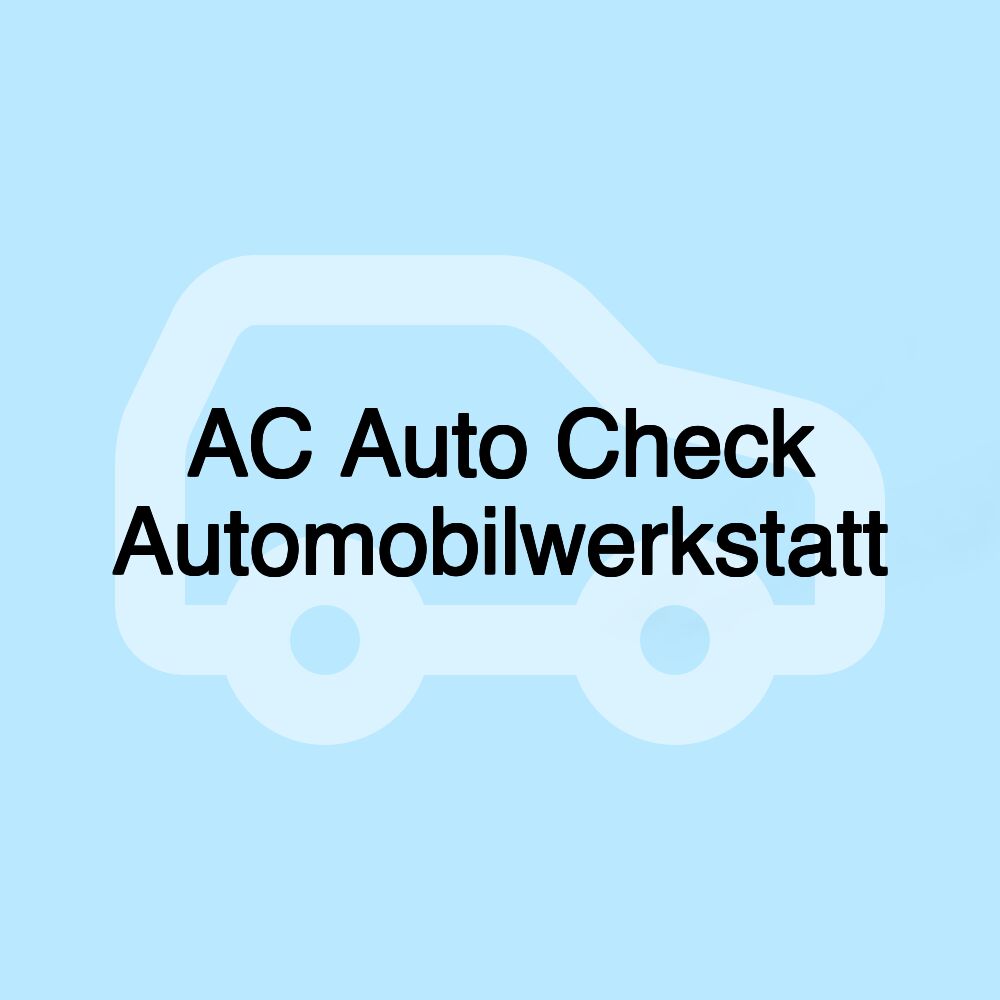 AC Auto Check Automobilwerkstatt