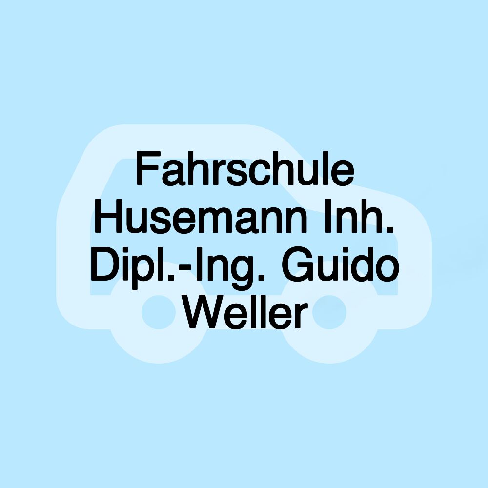 Fahrschule Husemann Inh. Dipl.-Ing. Guido Weller