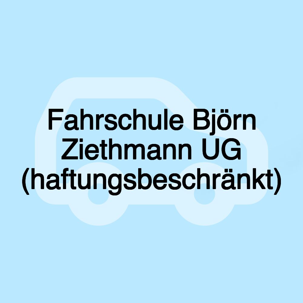 Fahrschule Björn Ziethmann UG (haftungsbeschränkt)