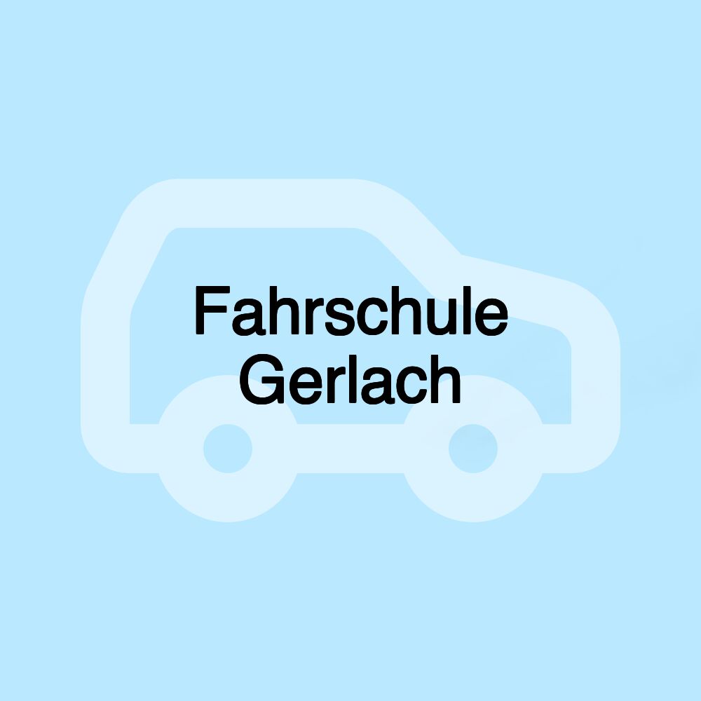 Fahrschule Gerlach