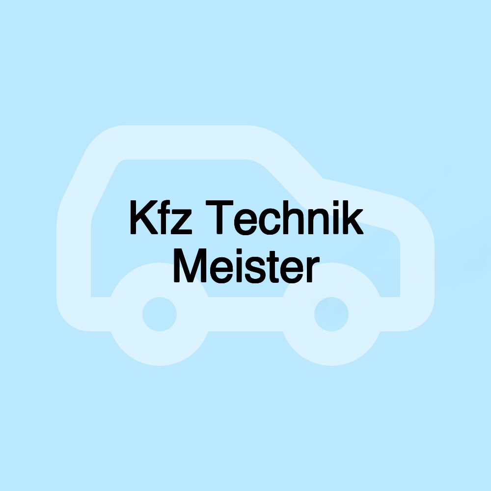 Kfz Technik Meister