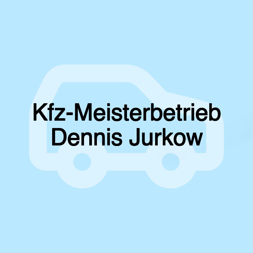 Kfz-Meisterbetrieb Dennis Jurkow