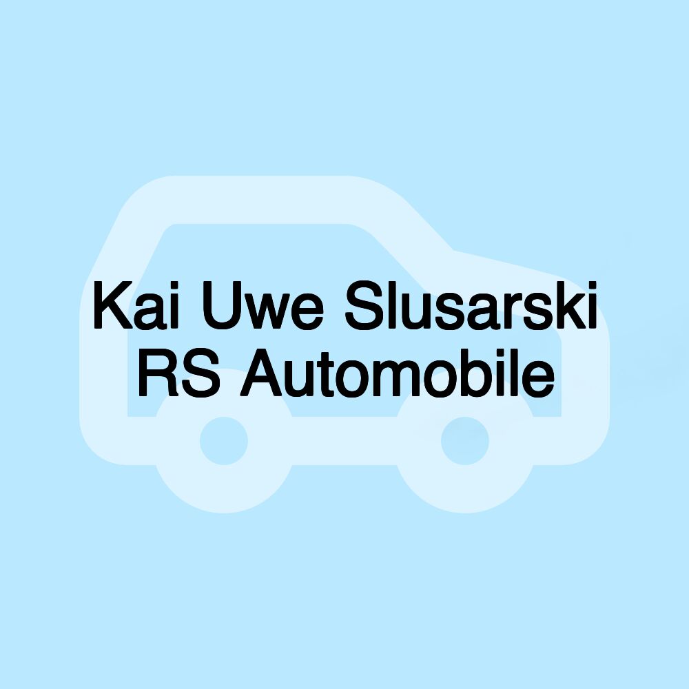 Kai Uwe Slusarski RS Automobile