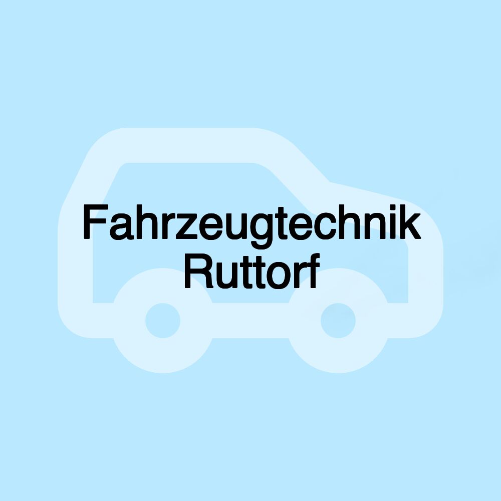 Fahrzeugtechnik Ruttorf