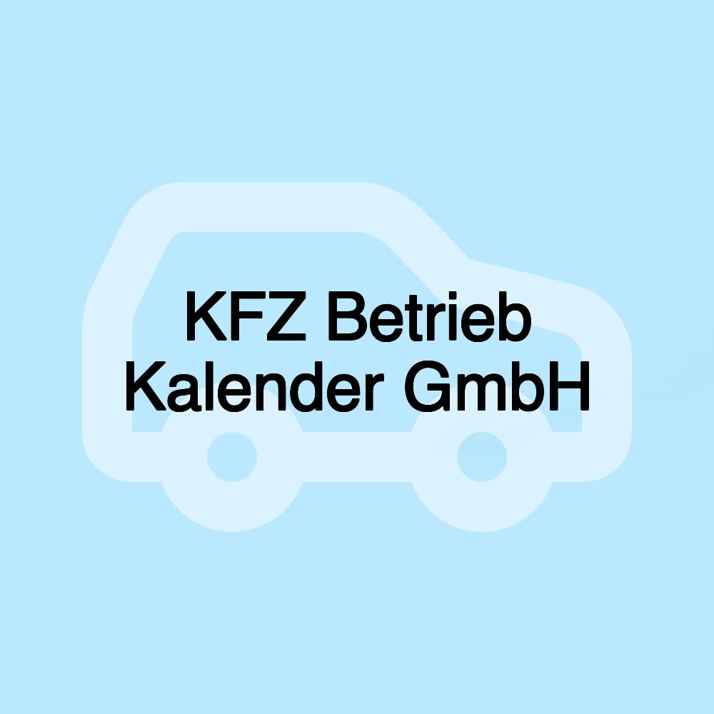 KFZ Betrieb Kalender GmbH