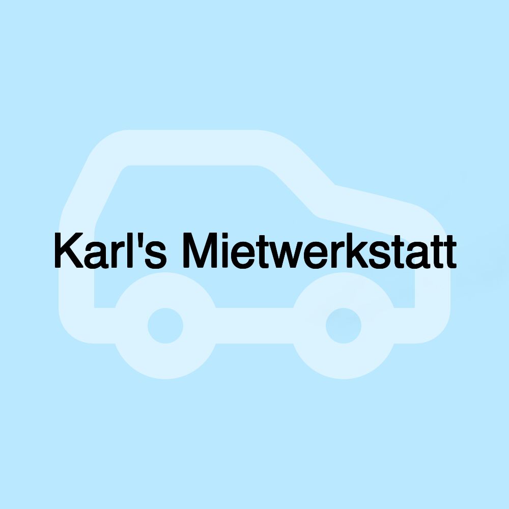 Karl's Mietwerkstatt