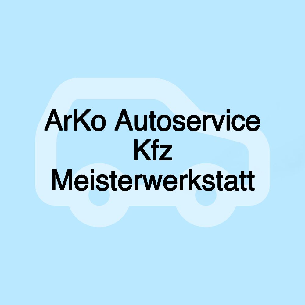 ArKo Autoservice Kfz Meisterwerkstatt