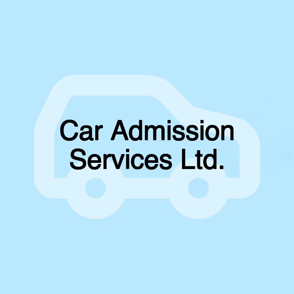 Car Admission Services Ltd.