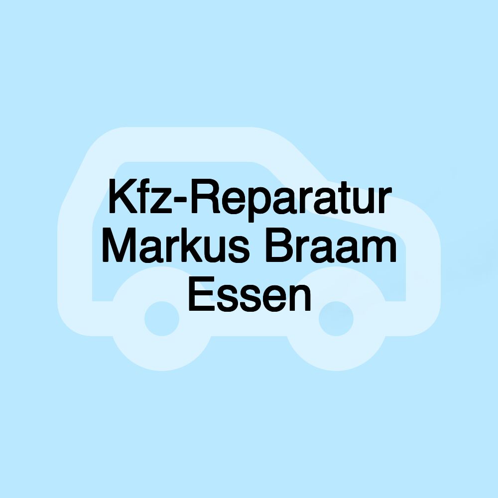 Kfz-Reparatur Markus Braam Essen